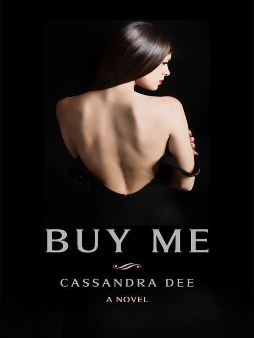 Title details for Buy Me by Cassandra Dee - Available